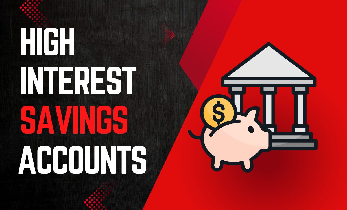 High-Interest Savings Accounts