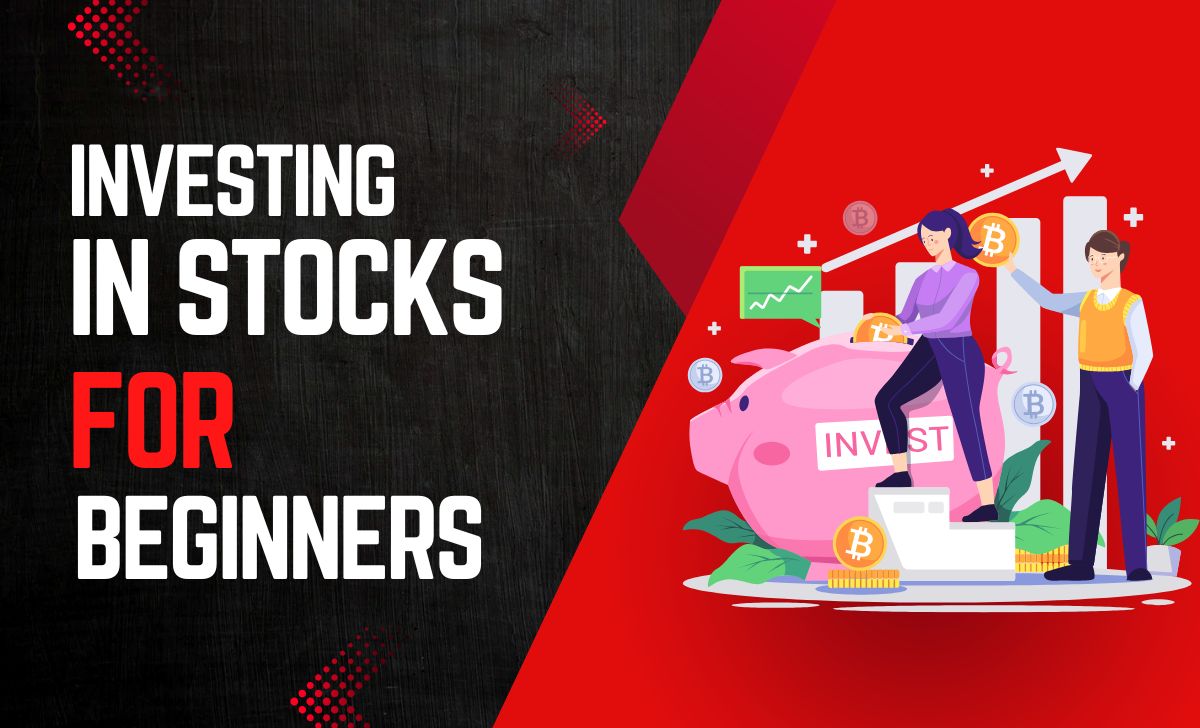 Investing in Stocks for Beginners